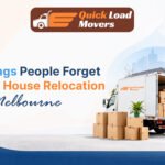 7 Things People Forget during House Relocation in Melbourne